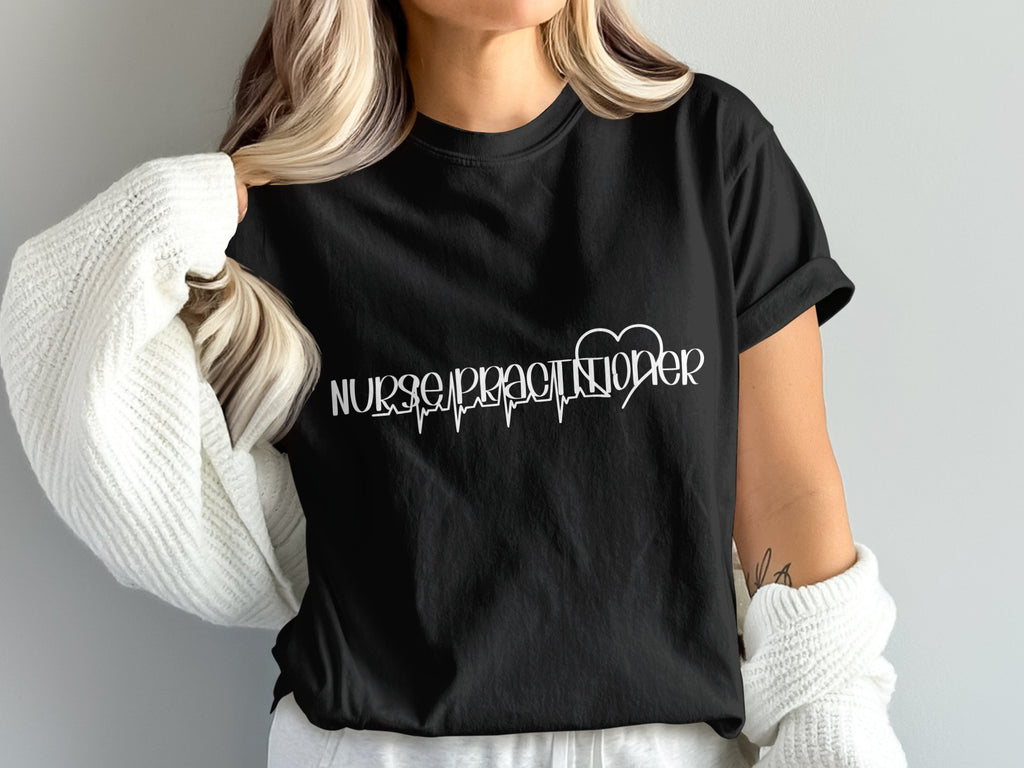 Black t-shirt with "Nurse Practitioner" and heartbeat graphic.