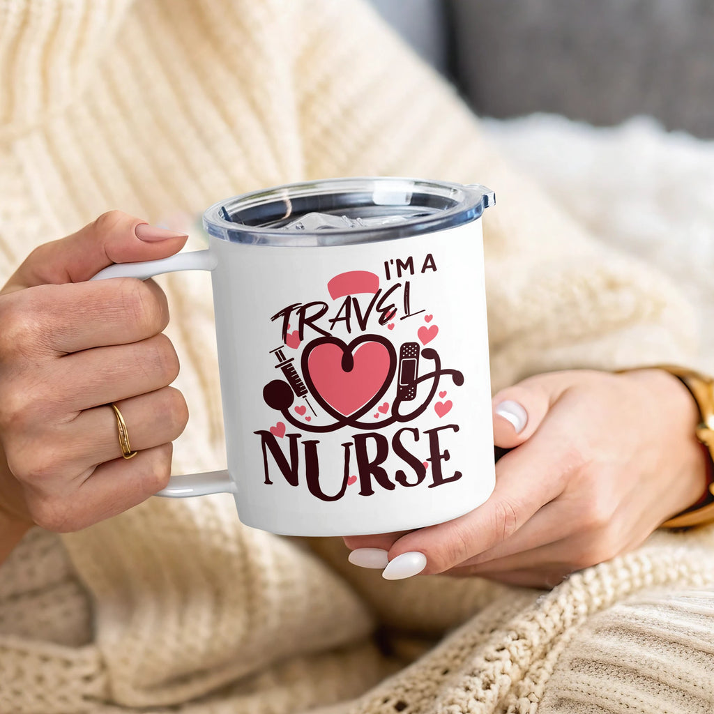 White travel mug with "I'm a Travel Nurse" text and heart-stethoscope graphic.