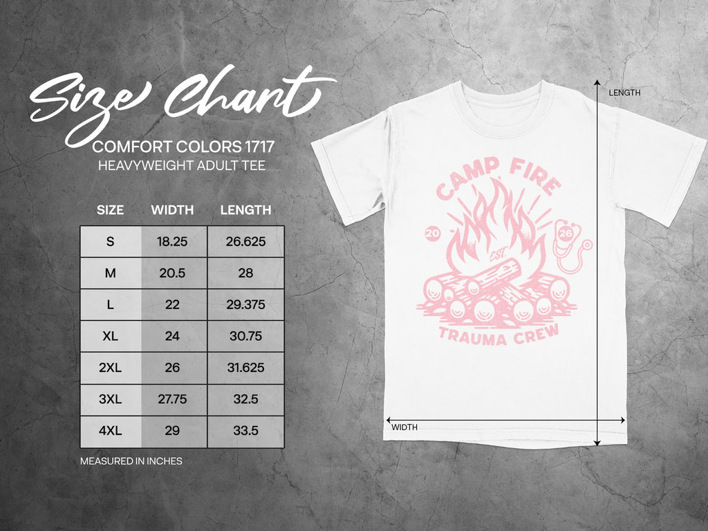 Comfort Colors 1717 size chart for a heavyweight adult tee with "Camp Fire Trauma Crew" graphic.