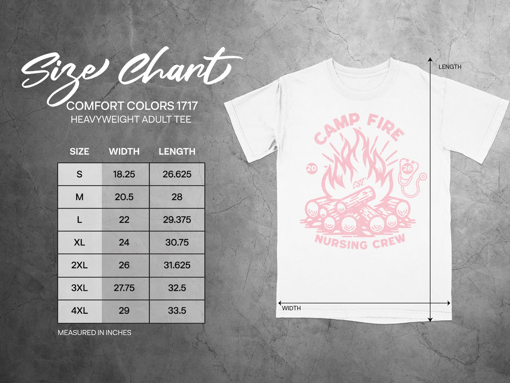 Comfort Colors size chart for heavyweight adult tee with "Camp Fire Nursing Crew" graphic.