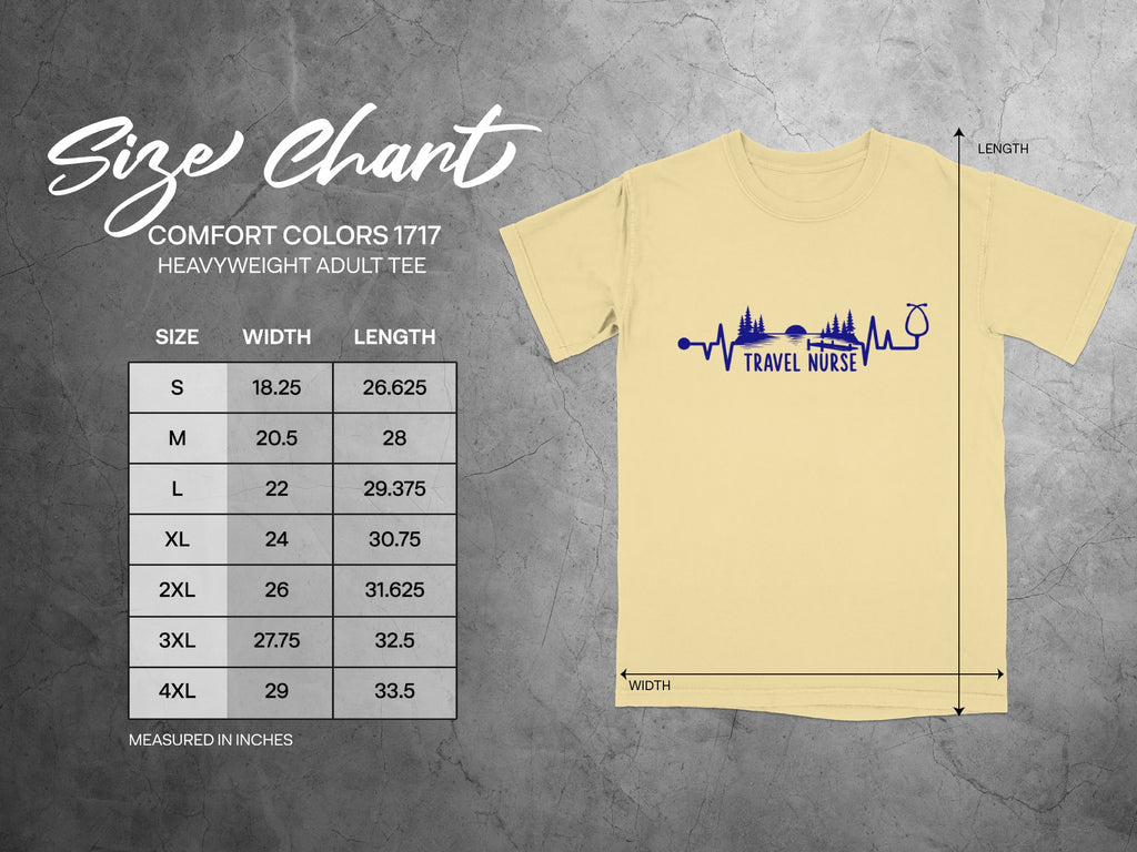 Comfort Colors 1717 heavyweight t-shirt size chart with Travel Nurse graphic.