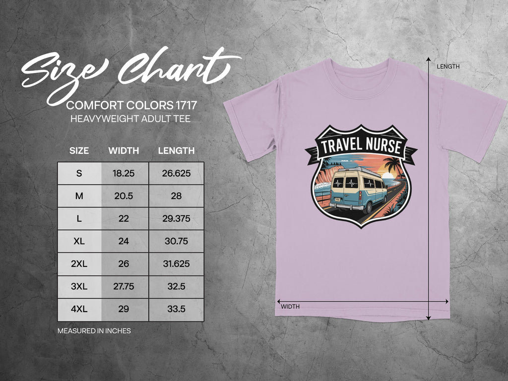 Comfort Colors 1717 size chart with Travel Nurse graphic.